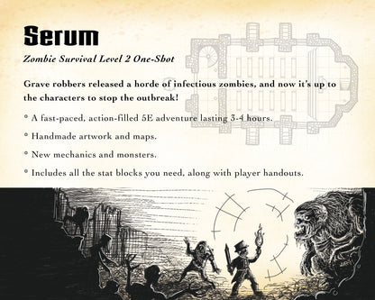 Information about Serum, A Zombie Survival One-Shot for DnD Characters of Level 2.